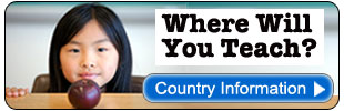 Where Will You Teach? - Country Information